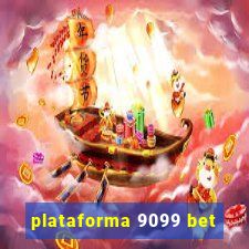 plataforma 9099 bet